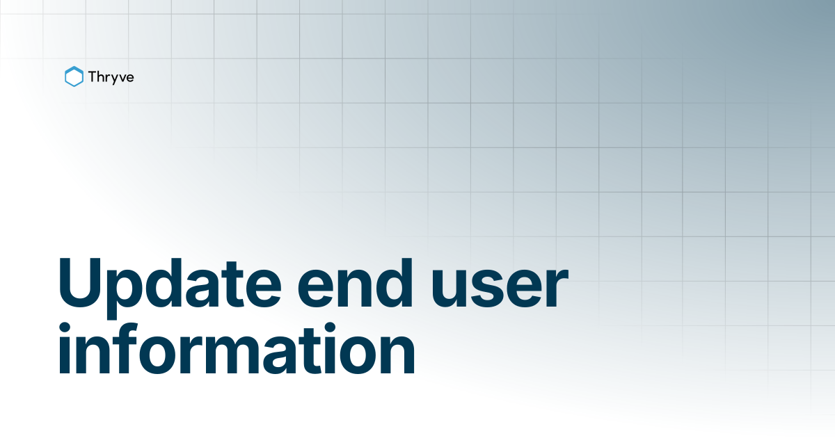 Update end user information | Thryve Wearable API