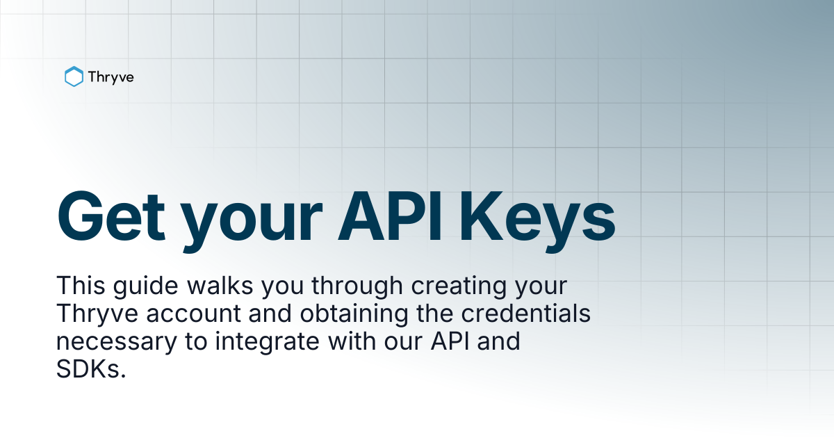 Get your API Keys | Thryve Wearable API